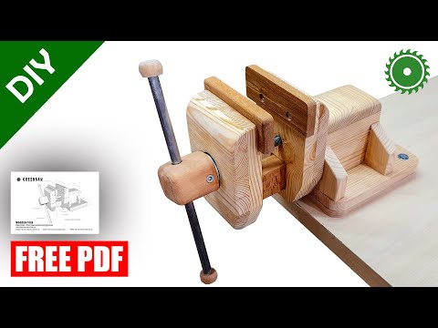 Видео: изготовление деревянных тисков - DIY + PDF