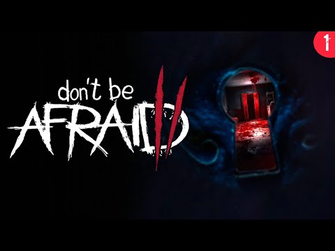 Видео: ОЧЕНЬ СТРАШНЫЙ КВЕСТРУМ ► DON'T BE AFRAID 2 ПРОХОЖДЕНИЕ #1