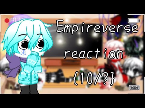 Видео: •Реакция Empireverse на "Знакомство с классом"•//+ EV Geno//°{10/?} [RUS]。