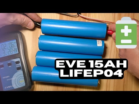 Видео: Тестування Lifepo4 (LFP) акумуляторів EVE 15Ah IFR33140