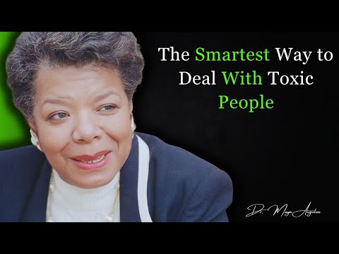 Видео: Самый умный способ справиться с токсичными людьми | Мощная мотивирующая речь доктора Майи Энджелоу