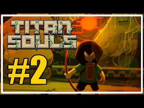 Видео: Жгучие титаны [Titan Souls #2]