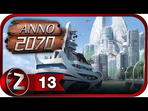 Видео: Anno 2070 ➤ Улучшаем экологию острова ➤ Прохождение #13