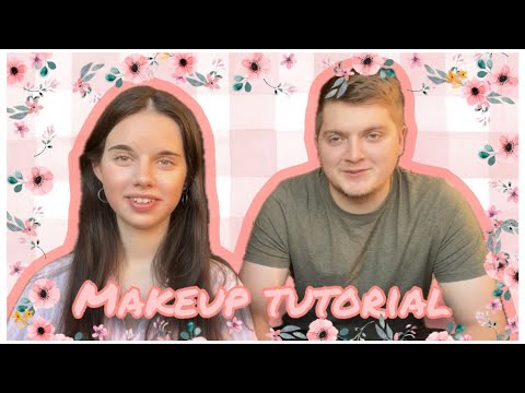 Видео: Мой парень делает мне макияж