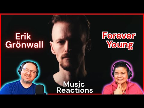 Видео: Реакция пар на песню Erik Grönwall «Forever Young» (кавер-видео Alphaville)!!