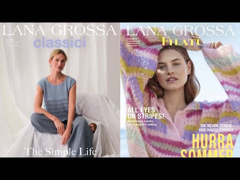 Видео: 105 МОДЕЛЕЙ ВЕСНЫ/ЛЕТА 2025 LANA GROSSA CLASSICI 28, LANA GROSSA FILATI 69. Обзор журналов