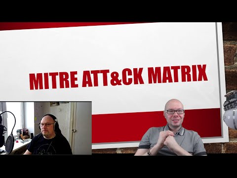 Видео: Что такое матрица MITRE ATT&CK ? Обзор, основные сведения и сценарии применения