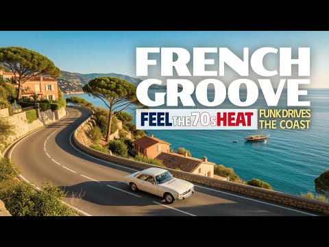 Видео: FRENCH CHILLFUNK | Белый купе на Лазурном Берегу – Riviera Groove 70-х