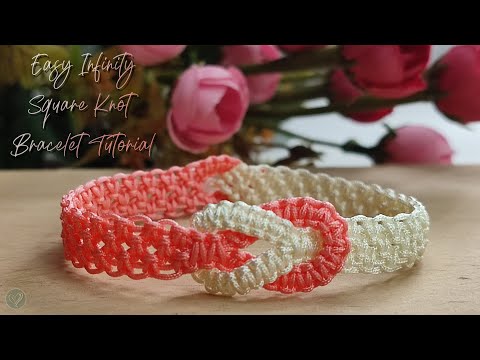 Видео: Учебное пособие по браслету Easy Infinity Square Knot | Мастер-класс по браслету макраме