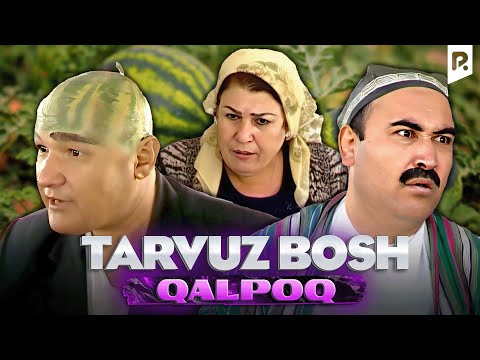 Видео: Калпок - Тарвуз бош | Qalpoq - Tarvuz bosh (hajviy ko'rsatuv)