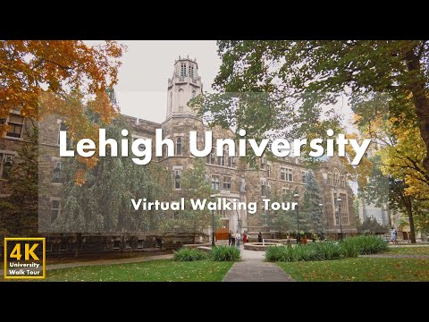Видео: Университет Лихай (Lehigh University) - Виртуальная пешеходная экскурсия [4k 60fps]