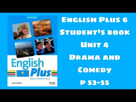 Видео: Ағылшын тілі 6 сынып 53-55 бет / English plus 6 Student`s book p 53-55