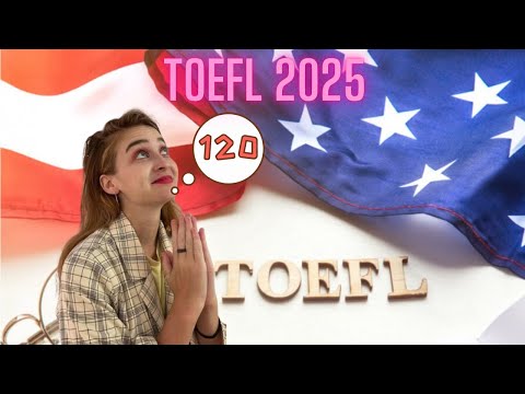 Видео: Как я сдала TOEFL: худший опыт в жизни и советы для сдающих// TOEFL 2025