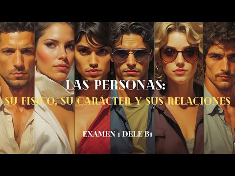 Видео: #41 Испанский видео-словарь: Люди, внешность, характер, отношения. PERSONAS:ASPECTO FISICO, CARACTER