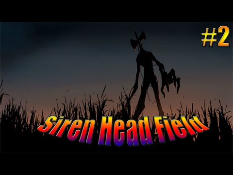 Видео: ПЕРВЫЙ ДЕНЬ►Прохождение Siren Head Field #2