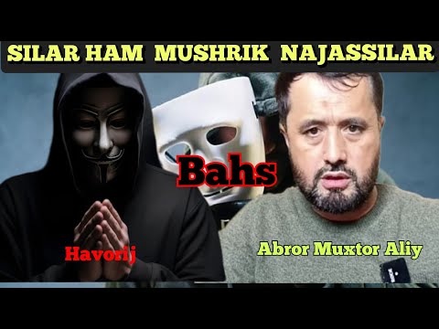 Видео: #БАХС: Ashaddiy havorij bilan Hammang kofirsan mushriksan najassan..#абрормухторалий #бахс #savol