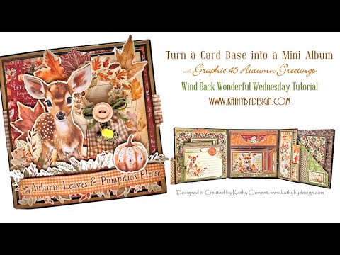 Видео: Как превратить основу для открытки в интерактивное фолио с графическими 45 осенними поздравлениями