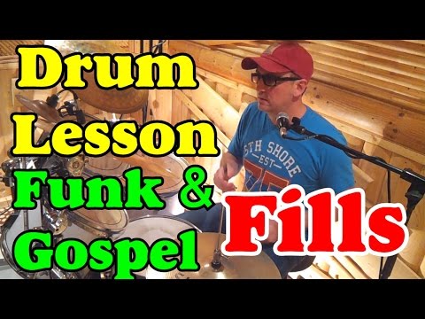 Видео: Funk Gospel Fills | Drum Lessons Уроки Игры На Барабанах 드럼 레슨 Clases de bateria ドラムレッスン שיעורי תוף