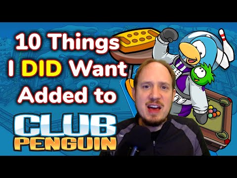 Видео: 10 вещей, которые я ДЕЙСТВИТЕЛЬНО хотел добавить в Club Penguin
