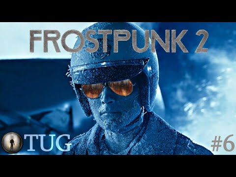 Видео: Frostpunk 2 ✓ СЛЫШ ШЕРСТЬ, Я ТУТ КАПИТАН [#6]