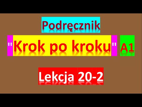 Видео: Krok po kroku A1. Урок 20, часть 2. Język polski.
