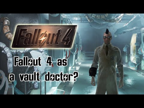 Видео: Сможете ли вы пройти Fallout 4, играя за доктора Убежища?