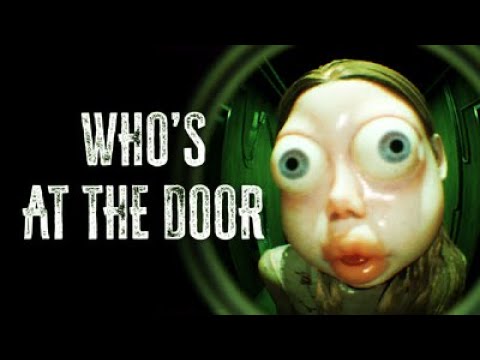 Видео: КТО ЗА МОЕЙ ДВЕРЬЮ!?*ХОРРОР*