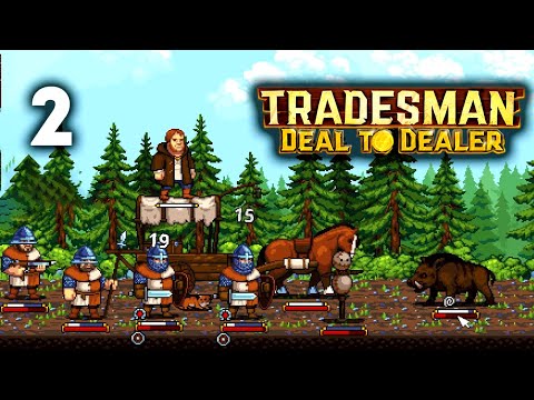 Видео: ПОЛНЫЙ ОТРЯД ОХРАНЫ - TRADESMAN: Deal to Dealer #2