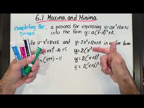 Видео: 6.1 Максимумы и минимумы/Завершение квадрата (10 класс, академический, MPM2D)