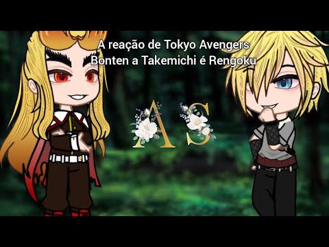 Видео: Tokyo Avengers Bonten reaction to Takemichi is Rengoku\ Реакция на Такемичи это Ренгоку, au ↓ 1/2