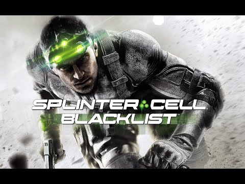 Видео: Начало Хаоса - #1 Прохождение игры Tom Clancy's Splinter Cell Blacklist