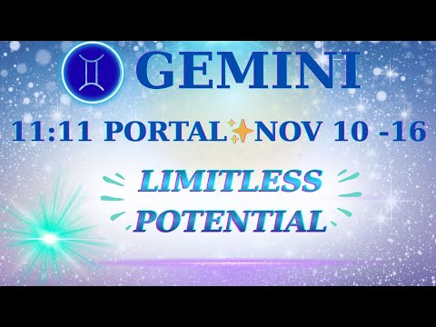 Видео: ♊ БЛИЗНЕЦЫ | 10–16 ноября | 11:11 Портал 💫 «Безграничный потенциал» | Расслабьтесь и воплотите св...