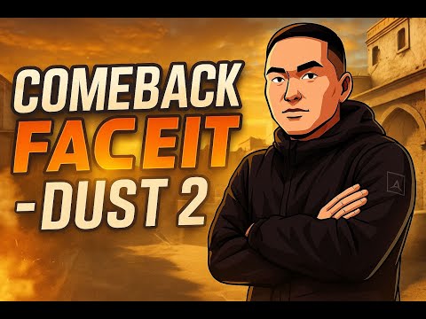 Видео: COMEBACK FACEIT – Dust 2 | Возвращение в CS2🔥