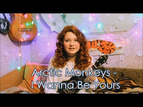 Видео: Arctic Monkeys - I Wanna Be Yours разбор на укулеле + cover