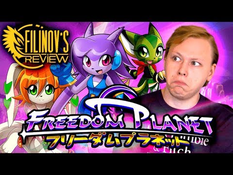 Видео: Freedom Planet - Обзор - УЖЕ не СОНИК, ЕЩЁ не СОНИК - Filinov's Review