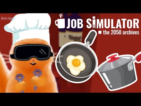 Видео: СИМУЛЯТОР ПОВАРА | Job Simulator VR