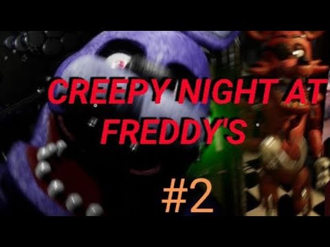 Видео: ОНИ МЕНЯ ОКРУЖИЛИ!!! || Creepy Nights at Freddy's #2