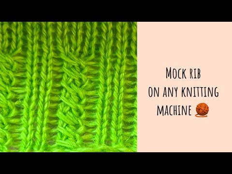 Видео: 🧶🔥 Ложная Резинка на любой вязальной машине ✨ How to knit Mock Rib on any knitting machine 🧶