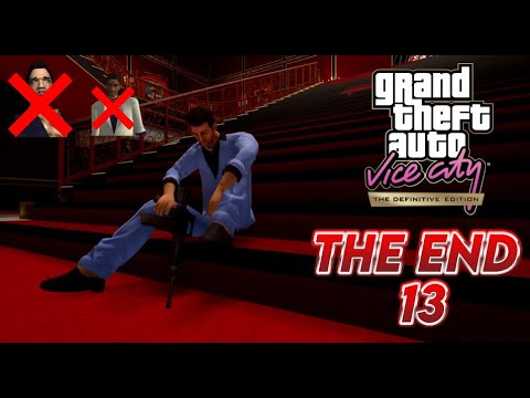 Видео: СЛАГАМЕ КРАЙ l GTA VICE CITY   DEFINITIVE EDITION   ЕП 13 КРАЙ