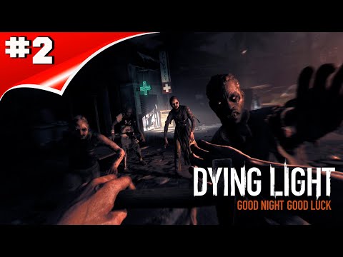 Видео: DYING LIGHT ► УГАСАЮЩИЙ СВЕТ ► прохождение #2.