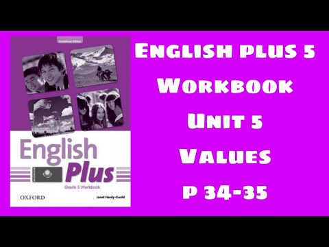 Видео: Workbook 5 сынып 34-35 бет / English plus 5 Workbook p 34-35