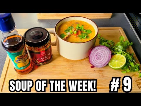 Видео: Суп недели 🍲 №9 Тайский куриный суп с кокосовым красным карри..