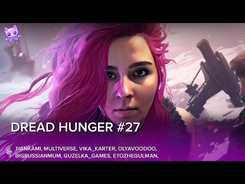 Видео: Dread Hunger #27 | Стрим | sofiko_sculpts