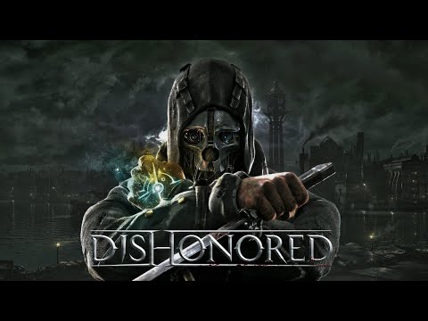 Видео: Dishonored - ШТРАФНОЙ СТЕЛС