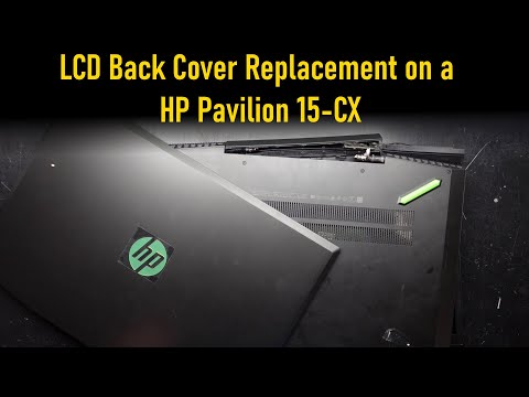 Видео: Замена задней крышки ЖК-дисплея HP Pavilion 15-CX