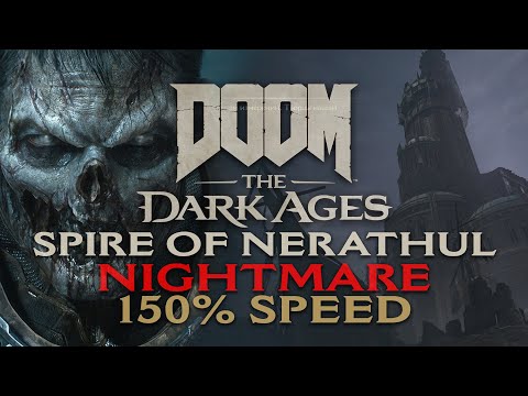 Видео: NIGHTMARE 150% SPEED in DOOM THE DARK AGES ➤ ШПИЛЬ НЕРАТУЛА ➤ 150% СКОРОСТЬ НА КОШМАРЕ (no com)