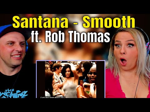 Видео: Santana - Smooth (Официальный клип) с Робом Томасом | РЕАКЦИИ THE WOLF HUNTERZ
