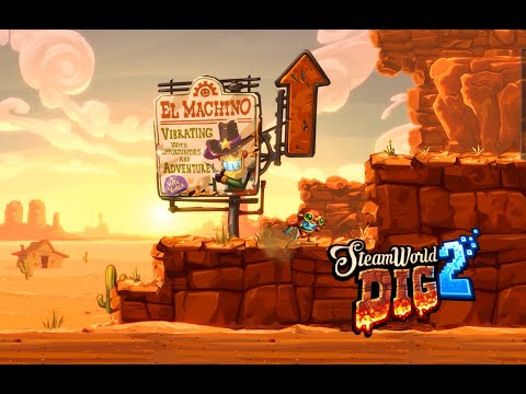 Видео: SteamWorld Dig 2#1 - Эль Макино
