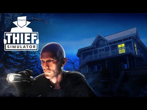 Видео: ВОРУЮ У БОГАЧЕЙ В THIEF SIMULATOR