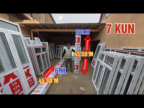 Видео: 45 МИНГ СУМДАН ФАКАТ 7 КУН ОЙНА ЭШИК НАРХЛАРИ
